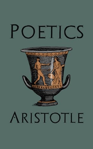 Poetics: Or On the Art of Poetry von East India Publishing Company